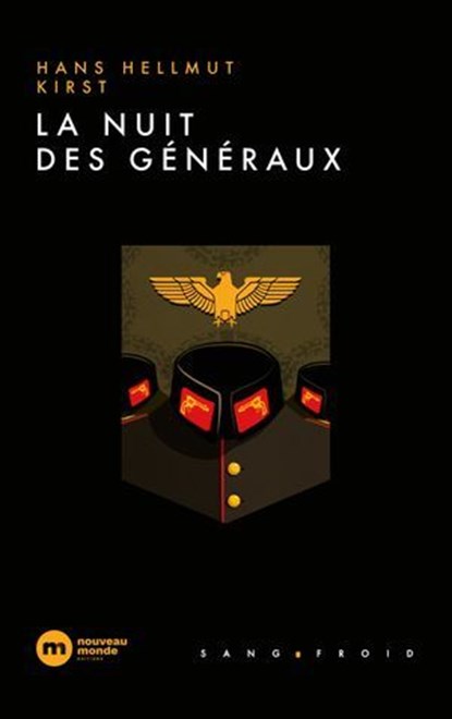 La nuit des généraux, Hans Hellmut Kirst - Ebook - 9782380946420