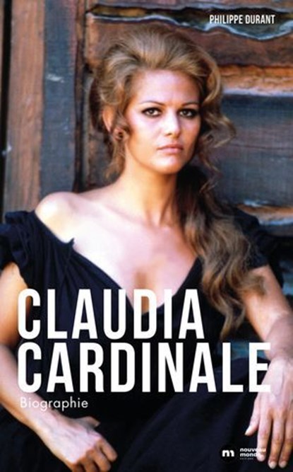 Claudia Cardinale, Philippe Durant - Ebook - 9782380947700