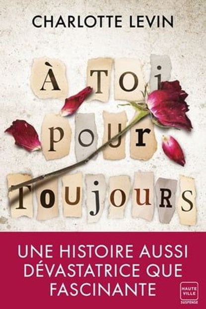 À toi pour toujours, Charlotte Levin - Ebook - 9782381220406