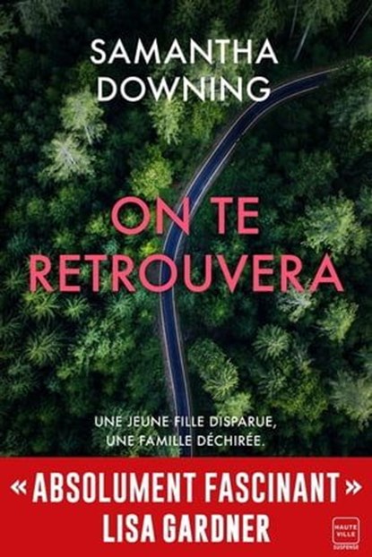 On te retrouvera, Samantha Downing - Ebook - 9782381221151