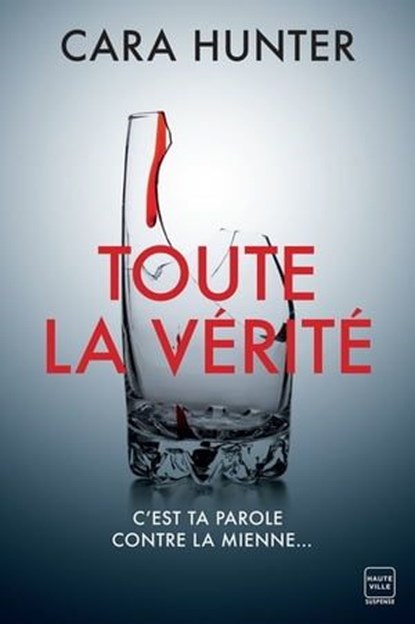 Une enquête de Adam Fawley, T5 : Toute la vérité, Cara Hunter - Ebook - 9782381222592
