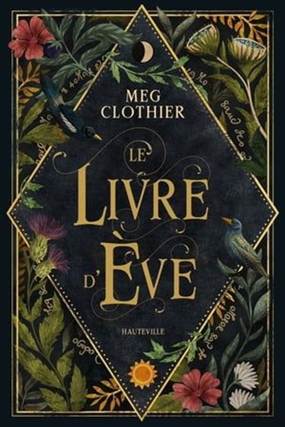 Le Livre d'Ève (Prix des lectrices 2024), Meg Clothier - Ebook - 9782381225784
