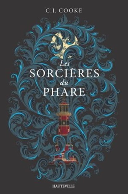 Les Sorcières du phare (Prix des lectrices 2025), C. J. Cooke - Ebook - 9782381227238