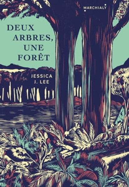 Deux arbres, une forêt, Jessica J. Lee - Ebook - 9782381344089