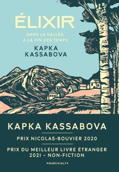 Elixir, Kapka Kassabova - Ebook - 9782381344249