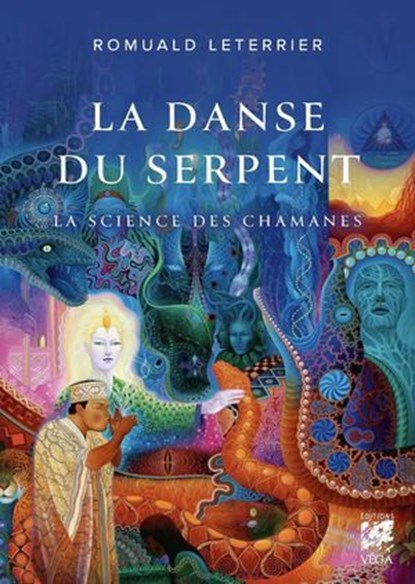 La Danse du serpent, Romuald Leterrier - Ebook - 9782381355658