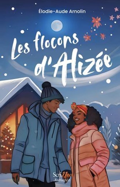 Les Flocons d'Alizée, Elodie-Aude Arnolin - Ebook - 9782381674278