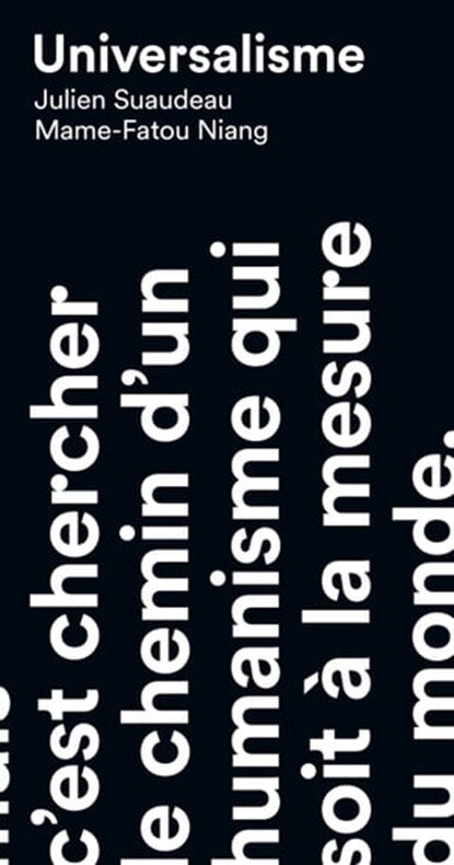 Universalisme, Mame-Fatou Niang ; Julien Suaudeau - Ebook - 9782381910499