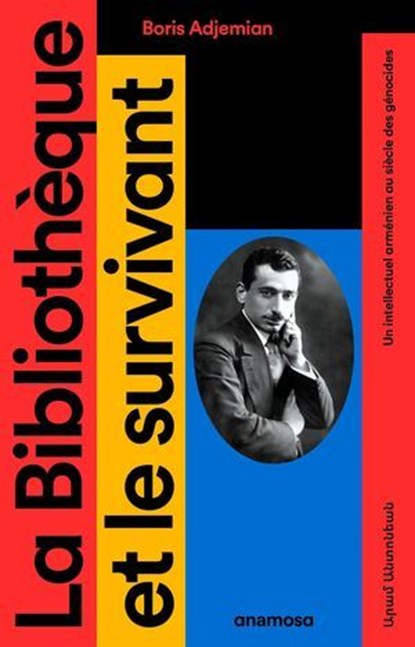 La bibliothèque et le survivant, Boris Adjemian - Ebook - 9782381911144