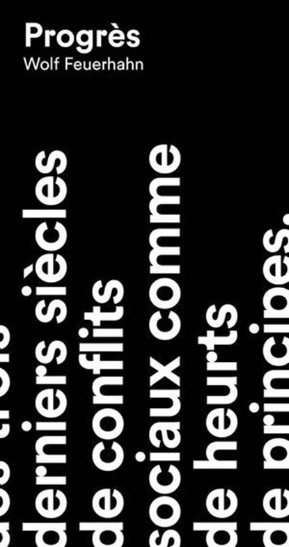 Progrès, Wolf Feuerhahn - Ebook - 9782381911229