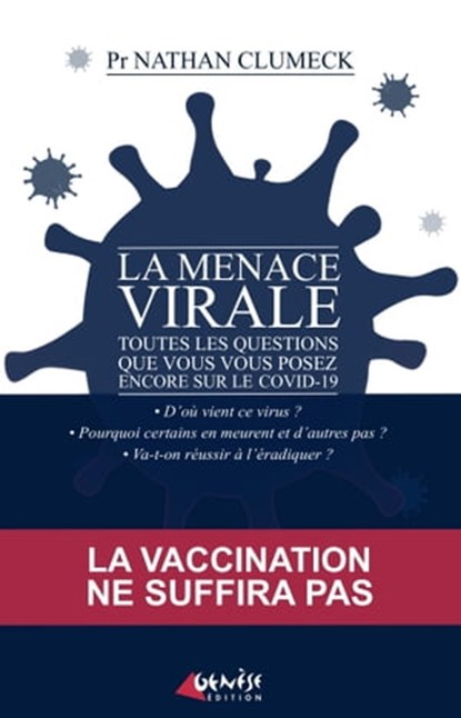 La menace virale, Nathan Clumeck ; Frédéric Soumois - Ebook - 9782382010853