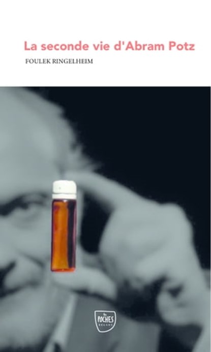 La seconde vie d'Abram Potz, Foulek Ringelheim - Ebook - 9782382010907