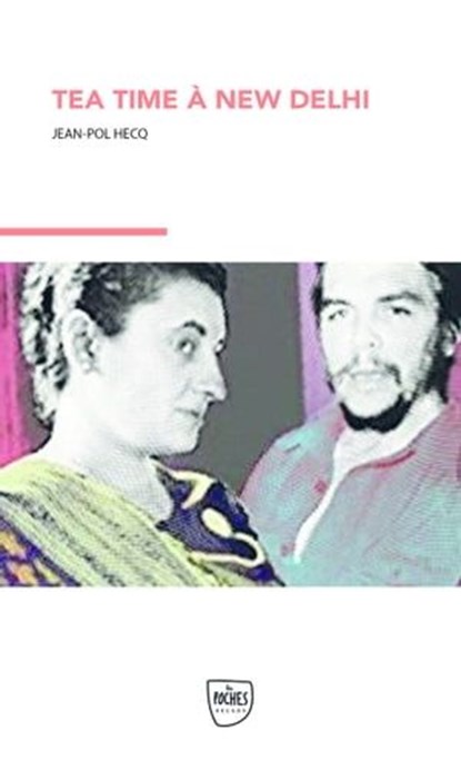 Tea Time à New Delhi, Jean-Pol Hecq - Ebook - 9782382010914