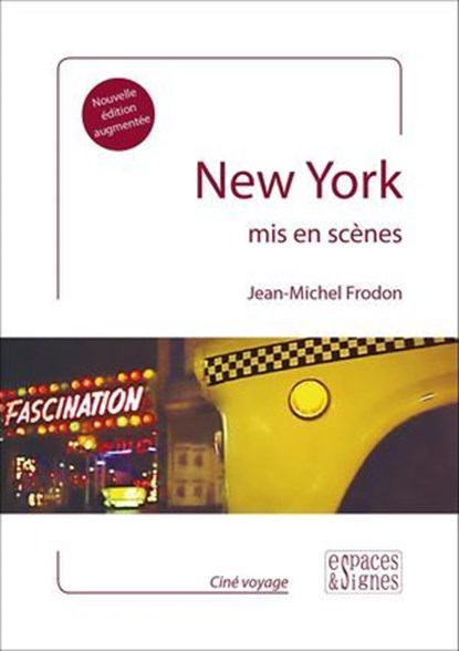 New York mis en scènes, Jean-Michel Frodon - Ebook - 9782382060186