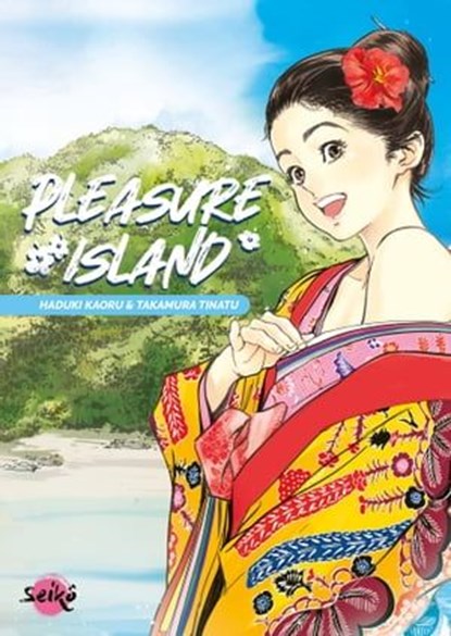 Pleasure Island, Hazuki Kaoru ; Takamura Tinatu - Ebook - 9782382094648