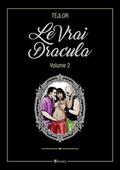 Le Vrai Dracula - Volume 2, Téjlor - Ebook - 9782382097328