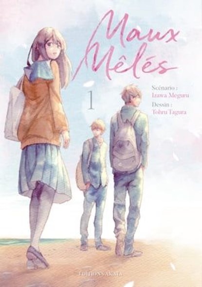 Maux mêlés - tome 1, Meguru Izawa ; Tohru Tagura - Ebook - 9782382123973