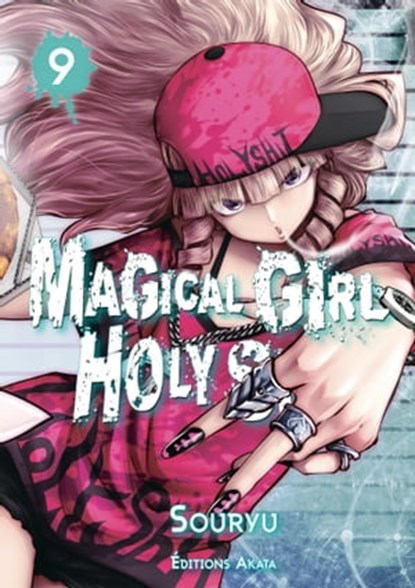 Magical Girl Holy Shit - Tome 9, Souryu - Ebook - 9782382125274