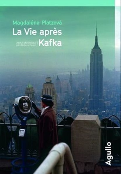 La vie après Kafka, Magdalena Platzova - Ebook - 9782382461129