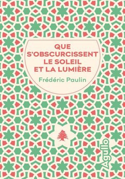 Que s'obscurcissent le soleil et la lumière, Frédéric Paulin - Ebook - 9782382461389