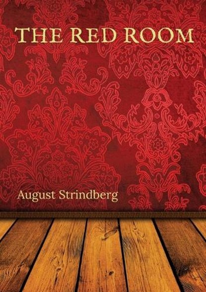 The Red Room, August Strindberg - Paperback - 9782382747100