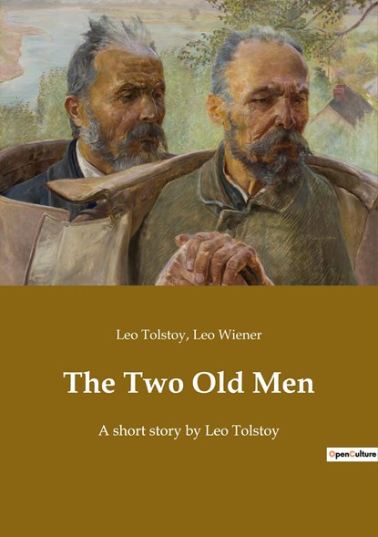 The Two Old Men, Leo Tolstoy - Paperback - 9782382749487