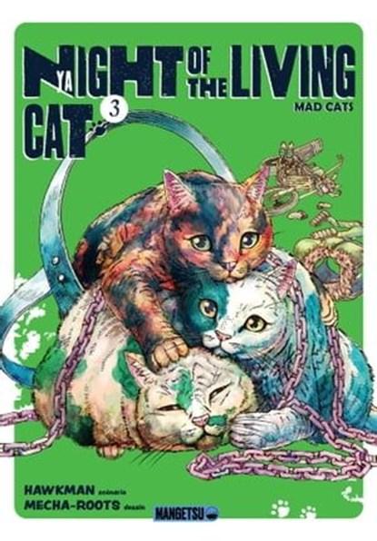 Nyaight of the Living Cat T03, Mecha-Roots ; Hawkman - Ebook - 9782382814246