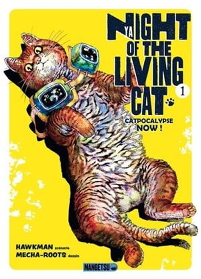 Nyaight of the Living Cat T01, Mecha-Roots ; Hawkman - Ebook - 9782382817919