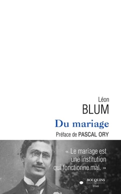 Du mariage, Léon Blum ; Pascal Ory - Ebook - 9782382920299