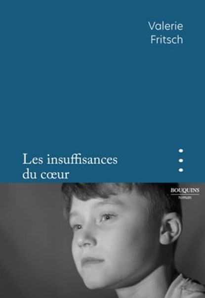 Les insuffisances du coeur, Valerie Fritsch - Ebook - 9782382920411