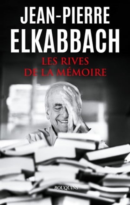 Les rives de la mémoire, Jean-Pierre Elkabbach ; Martin Veber - Ebook - 9782382923078