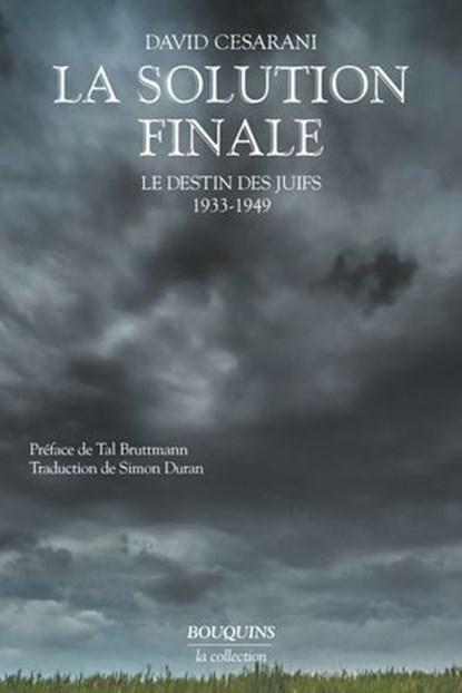 La Solution finale, David Cesarani ; Tal Bruttmann - Ebook - 9782382926604