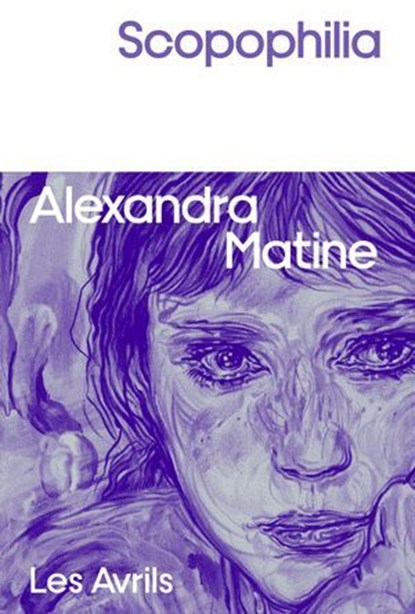 Scopophilia, Alexandra Matine - Ebook - 9782383111436