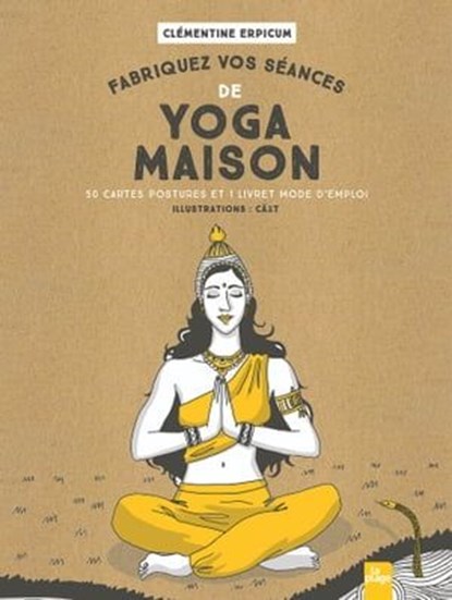 Fabriquez vos séances de yoga maison, Clémentine Erpicum - Ebook - 9782383380375