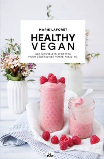 Healthy vegan Version enrichie, Marie Laforêt - Ebook - 9782383380955
