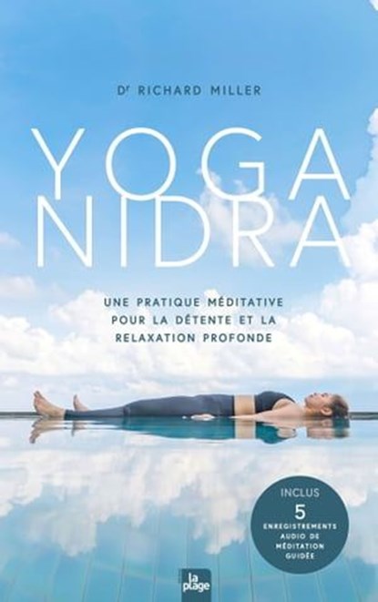 Yoga Nidra, Dr Richard Miller - Ebook - 9782383382935