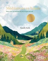Méditations en balade - Danielle North - 9782383383062