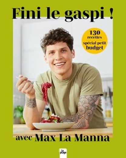 Fini le gaspi !, Max La Manna - Ebook - 9782383383406