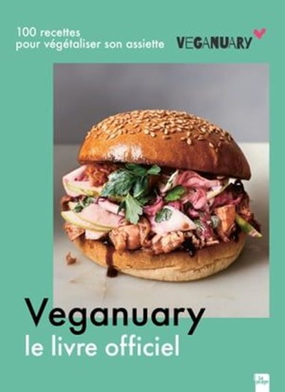 Veganuary - Le livre officiel, Veganuary - Ebook - 9782383383659