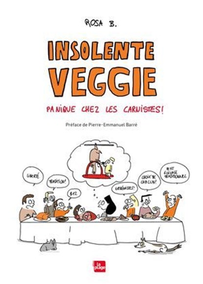 Insolente veggie : Panique chez les carnistes, Rosa B. - Ebook - 9782383383970