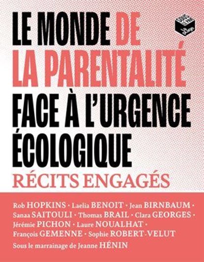 Le monde de la parentalité face à l'urgence écologique, Jeanne Hénin - Ebook - 9782383385738