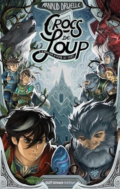 Crocs de loup - Tome 2 La Malédiction du Kazoar des vents, Arnaud Druelle - Ebook - 9782383492238