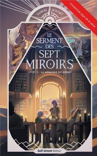 Le Serment des sept miroirs - Tome 3 Le Secret de terrecreuse, Samuel Rouget - Ebook - 9782383494812