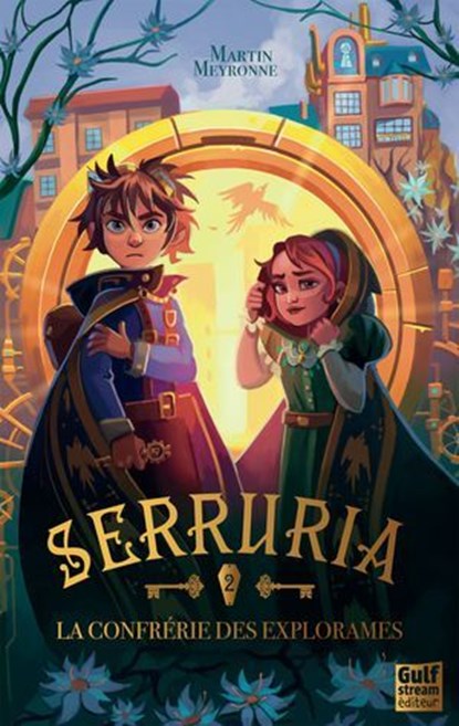 Serruria - Tome 2 La Confrérie des Explorames, Martin Meyronne - Ebook - 9782383494911