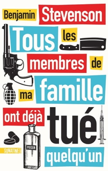 Tous les membres de ma famille ont déjà tué quelqu'un, Benjamin Stevenson - Ebook - 9782383990765