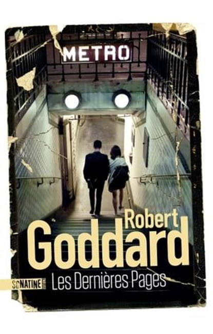 Les Dernières Pages, Robert Goddard - Ebook - 9782383990857