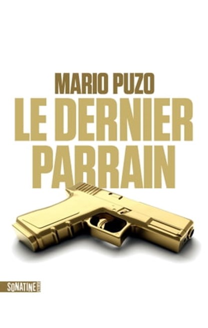 Le Dernier Parrain, Mario Puzo - Ebook - 9782383990963