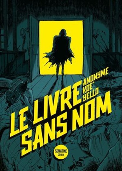 Le Livre sans nom - L'adaptation BD, Koe' ; Anonyme (Bourbon kid) - Ebook - 9782383992387
