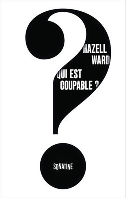 Qui est coupable ?, Hazell Ward - Ebook - 9782383992936