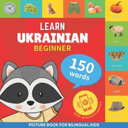 Learn ukrainian - 150 words with pronunciations - Beginner: Picture book for bilingual kids, Gnb - Paperback - 9782384129966